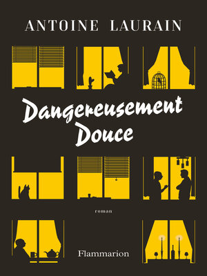 cover image of Dangereusement Douce